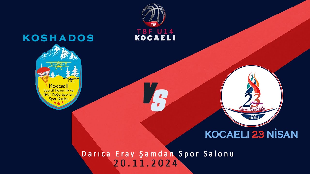 Koshados  - 𝖪𝗈𝖼𝖺𝖾𝗅𝗂 𝟤𝟥 𝖭𝗂𝗌𝖺𝗇  ᴛʙꜰ 𝐔𝟏4 | ᴋᴏᴄᴀᴇʟɪ Grup B | Basketbol 2024-2025 ᴛᴀʀɪʜ 20-11-2024