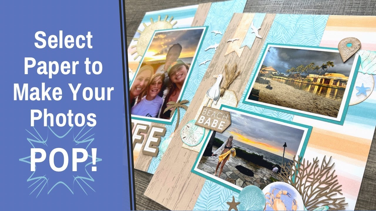 Select Paper to Make Your Photos Pop | Vacation Tropical Double Page Scrapbooking Idea
