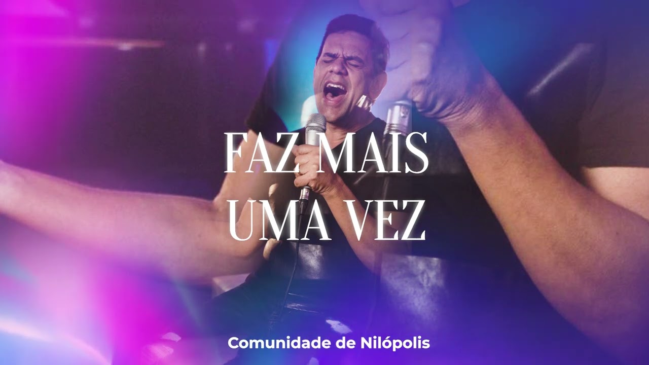 Faz Mais Uma Vez - Comunidade de Nilópolis - Oficial