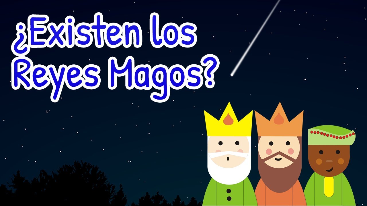 ¿Existen los Reyes Magos?
