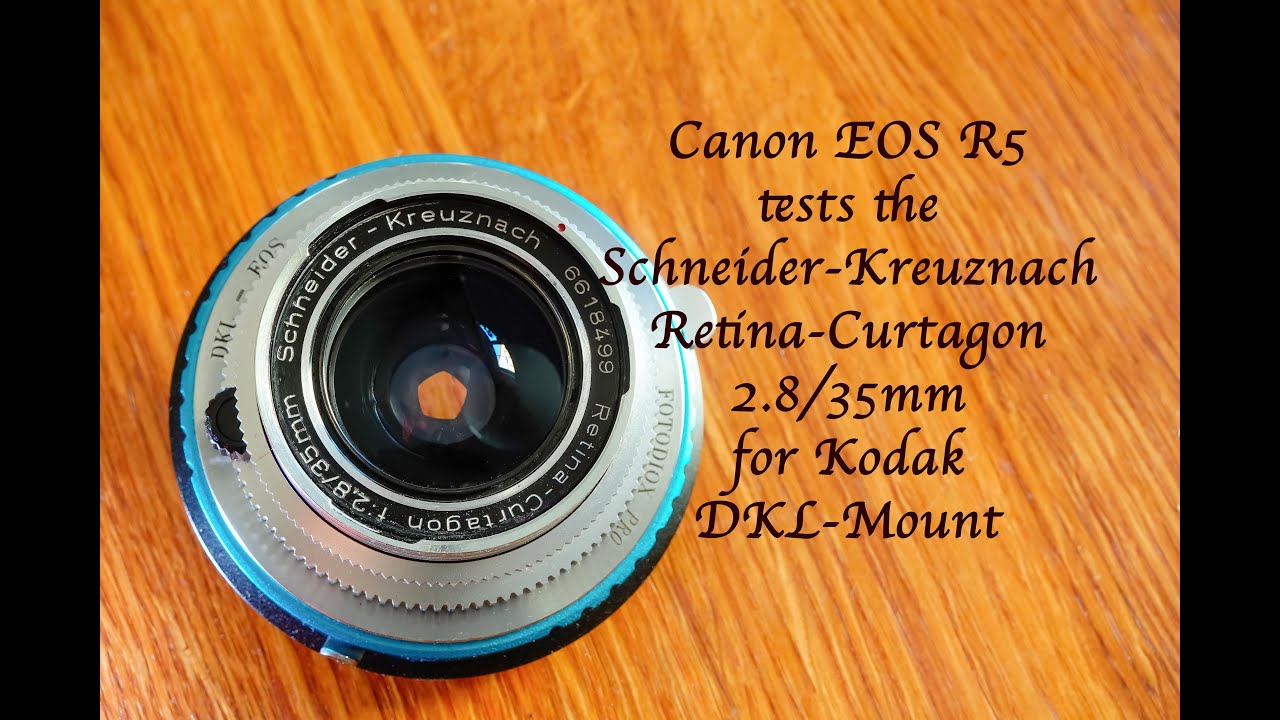 DKL Retina Reflex Schneider Keuznach Curtagon 2.8/35mm tested on the Canon EOS R5  #lensreview