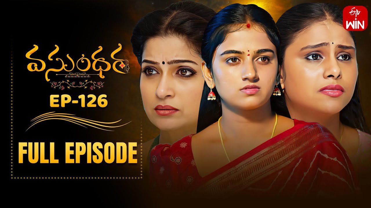 Vasundara | 22nd October 2025 | Full Episode No 126 | ETV Telugu
