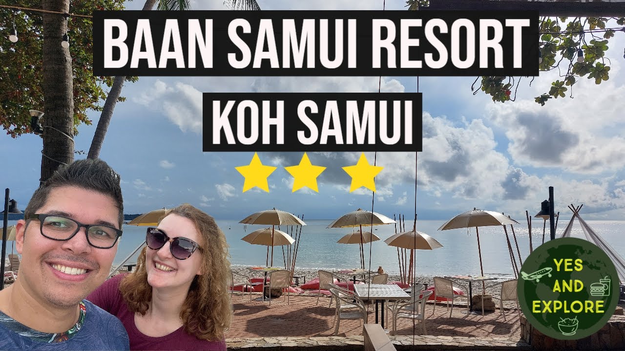 3 STAR BAAN SAMUI RESORT | Our Review!