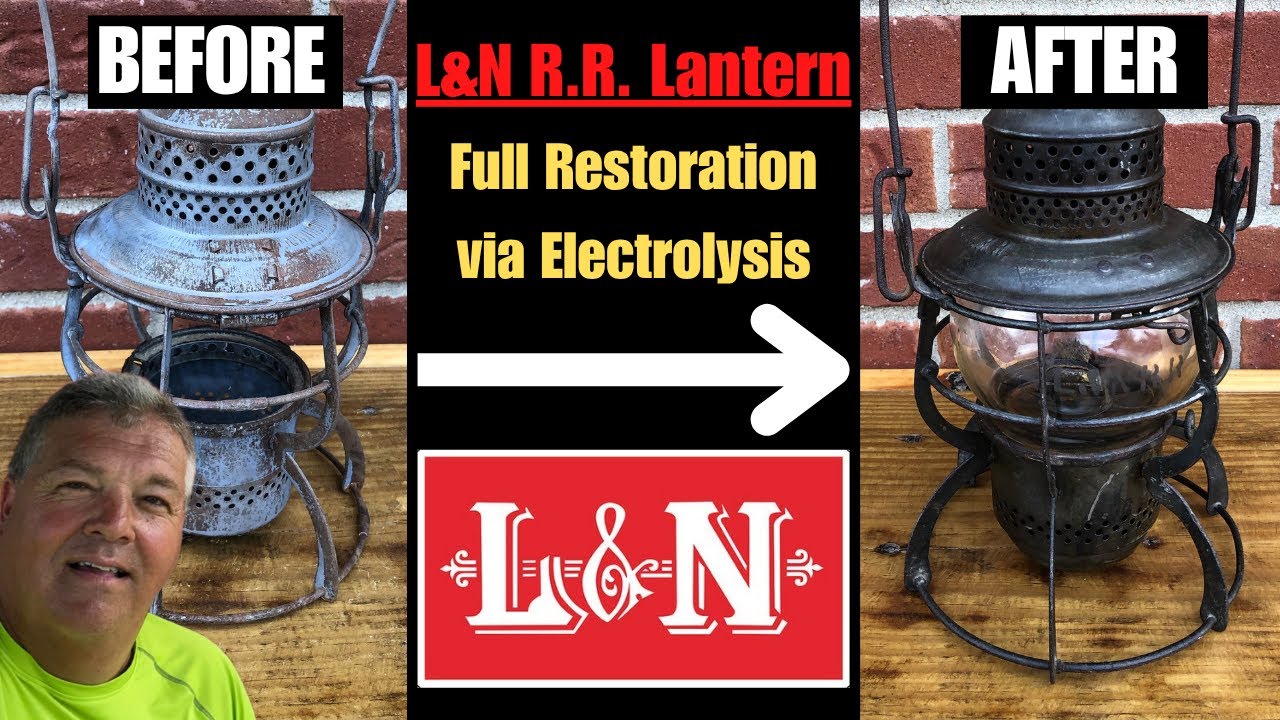 L&N R.R. Lantern Restoration via Electrolysis