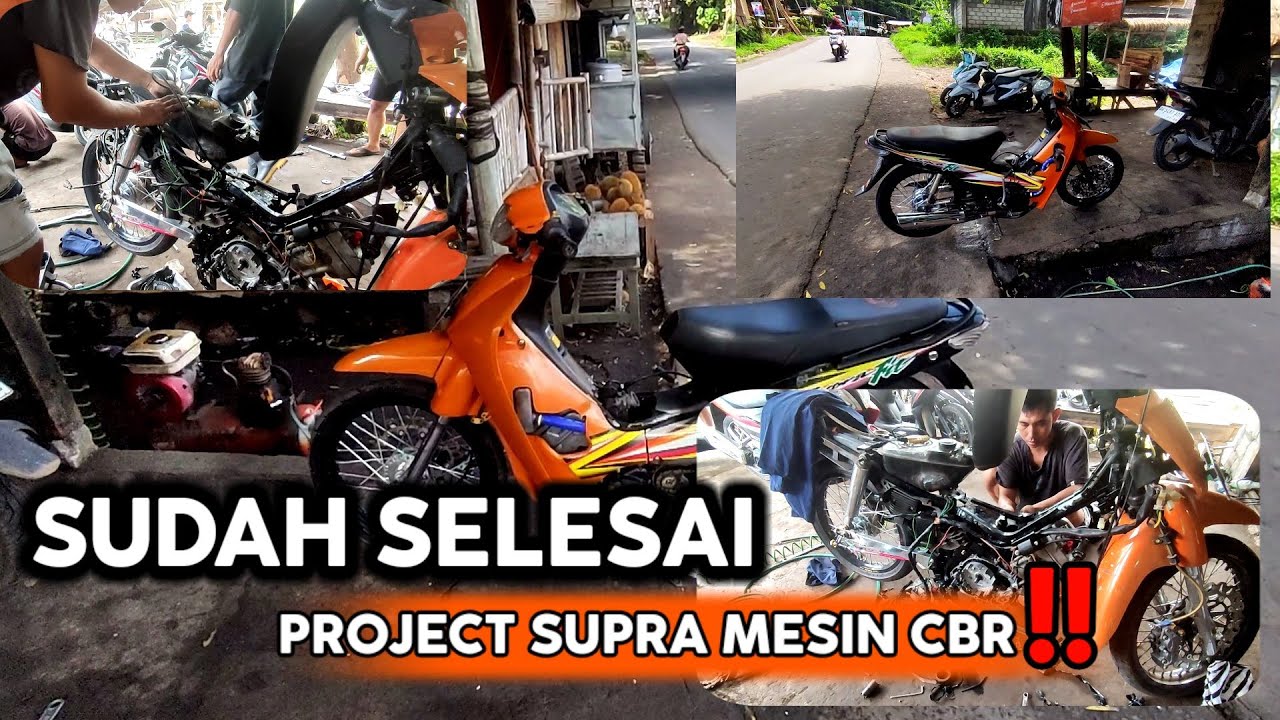 AKHIRNYA SUDAH JAD‼️ I PROJECT SUPRA MESIN CBR PERTAMA DI LOMBOK‼️