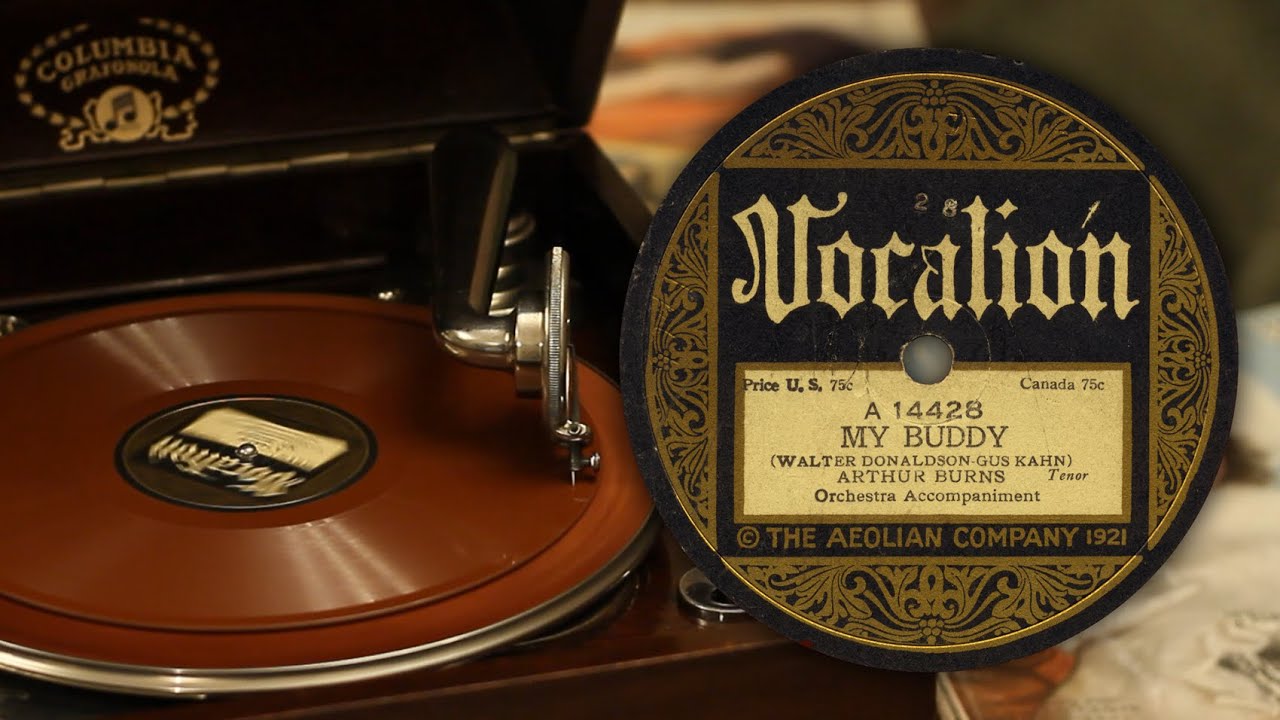 My Buddy - Arthur Burns (Vocalion A 14428 78 rpm record)