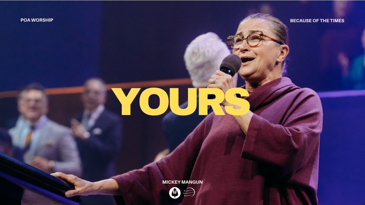 Yours [Live] | BOTT 2026 | POA Worship