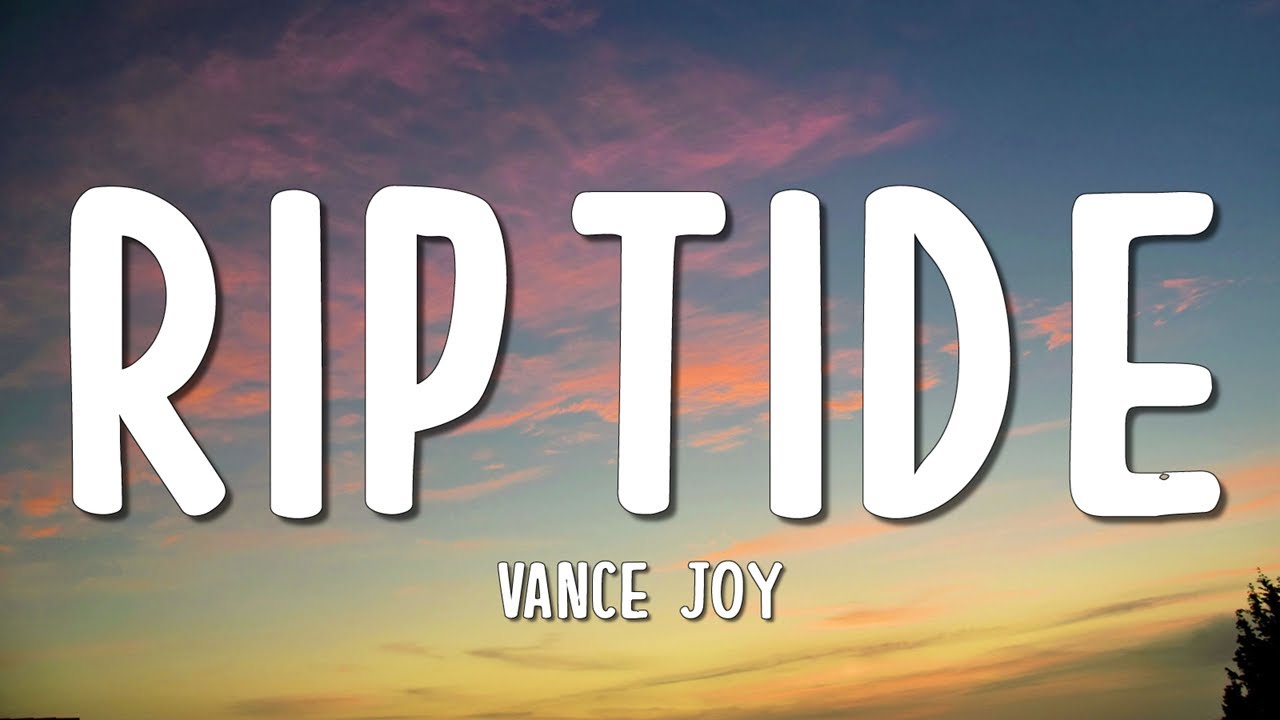Vance Joy - Riptide (Lyrics)