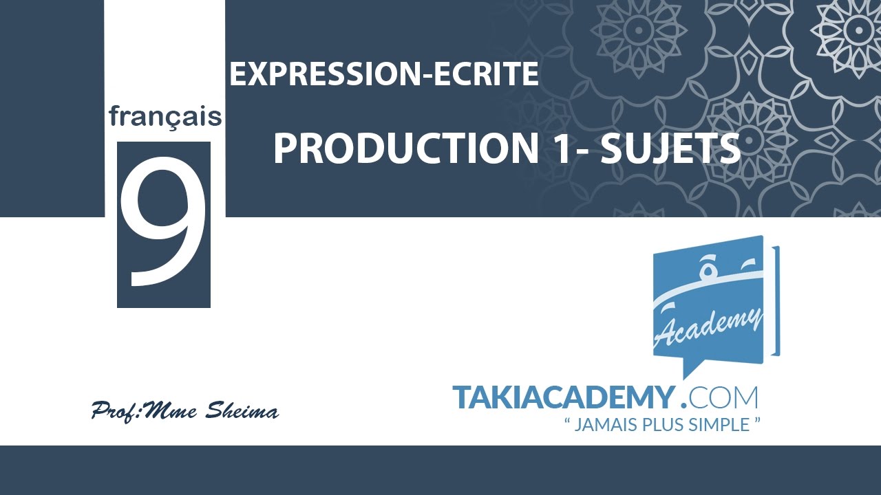 9eme année_FRANCAIS_expression- écrite_production 1 sujets2
