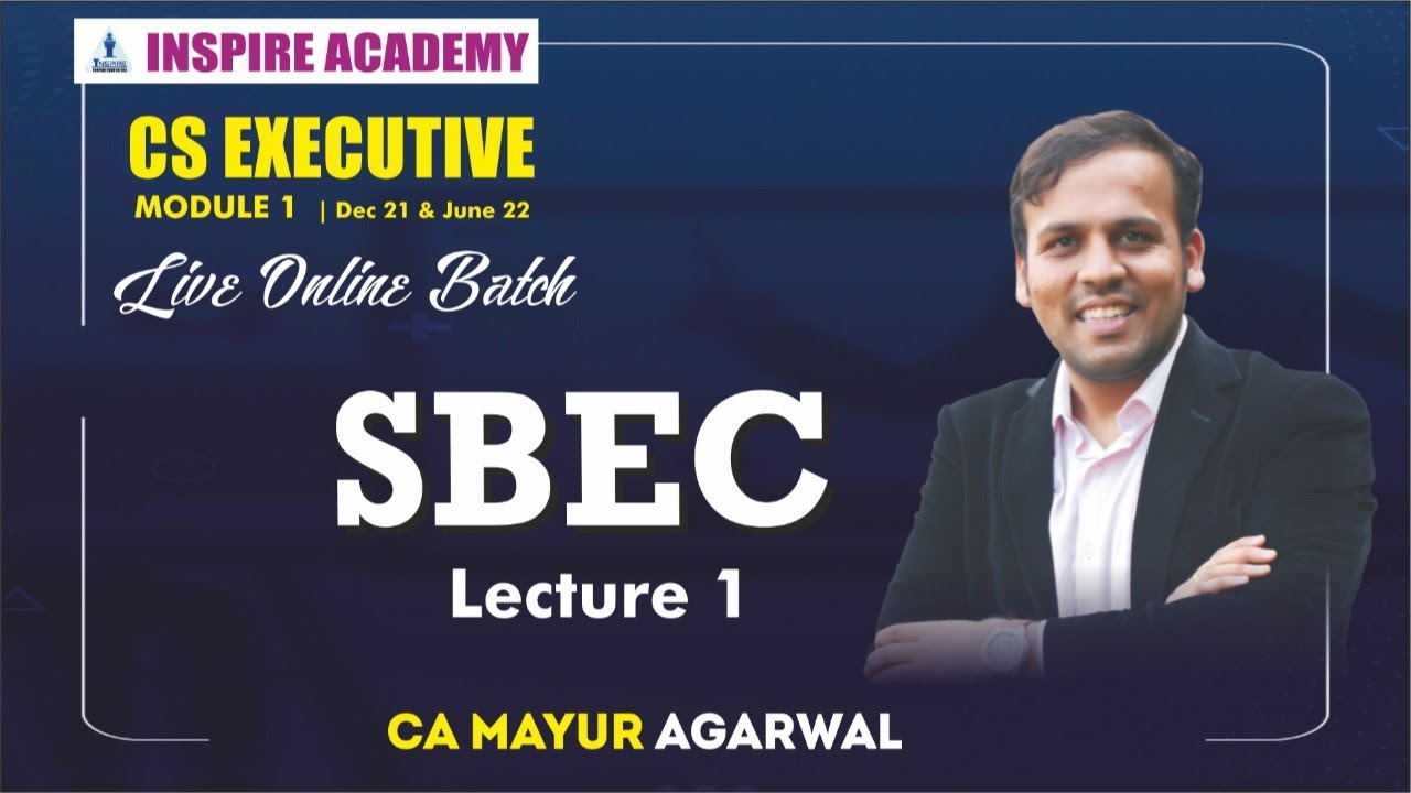 CS Executive| Live Batch| Day 1| Module 1|SBEC| CA Mayur Agarwal