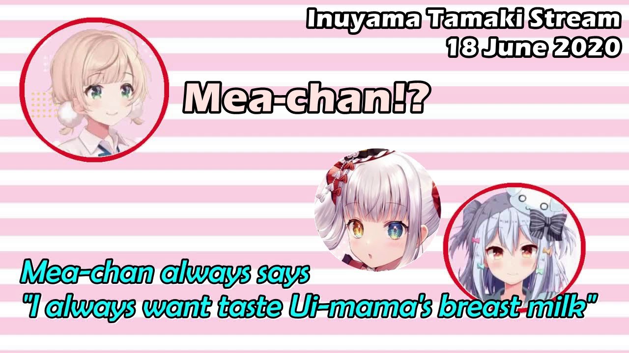 Inuyama Tamaki & Kagura Mea Wants Ui-Mama Milk So Bad【English Sub】
