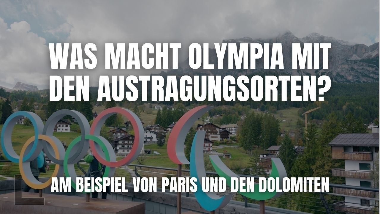 Reisen wegen Olympia? Paris 2024 & Dolomiten 2026 im Realitätscheck
