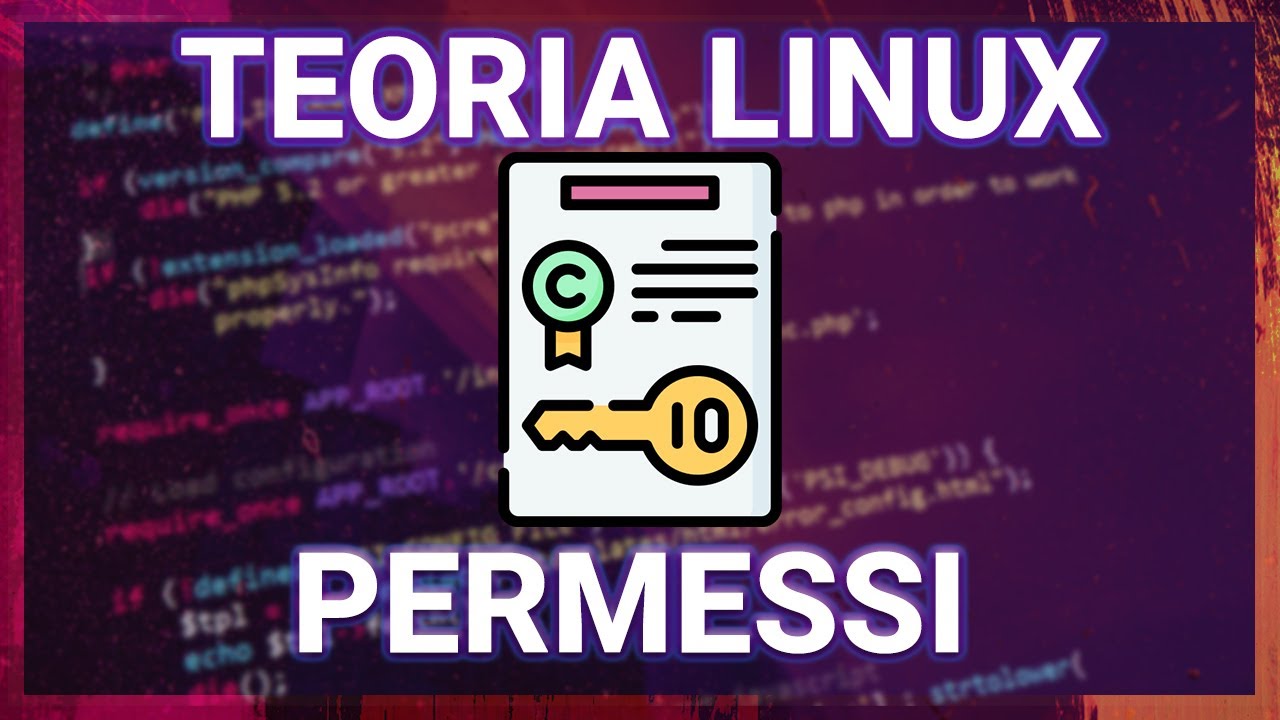 Teoria di LINUX: Come funzionano i permessi