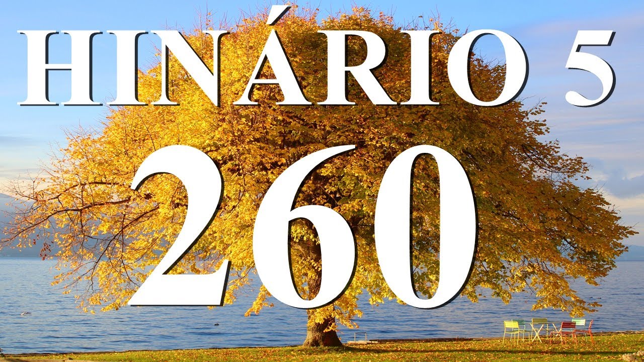 HINO 260 CCB - SOU SERVO INÚTIL, Ó DEUS PIEDOSO | HINNÁRIO 5 CANTADO COM LEGENDA