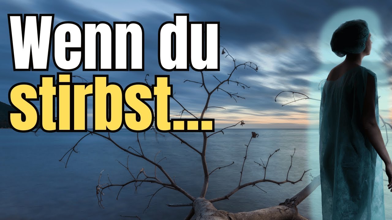 Die eine Wahrheit über den Tod, über die nie jemand spricht! Warum der Tod keine Angst macht.