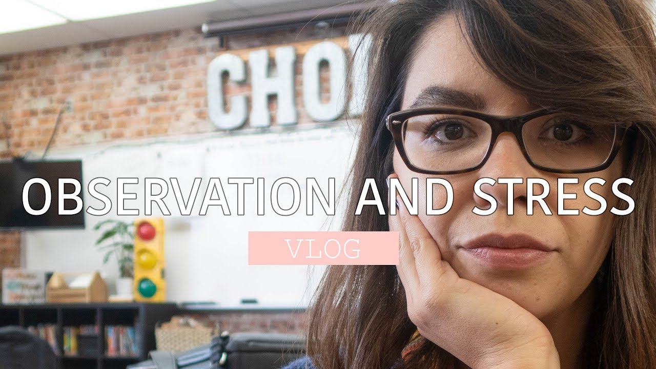 Observation and STRESS | The Lettered Classroom
