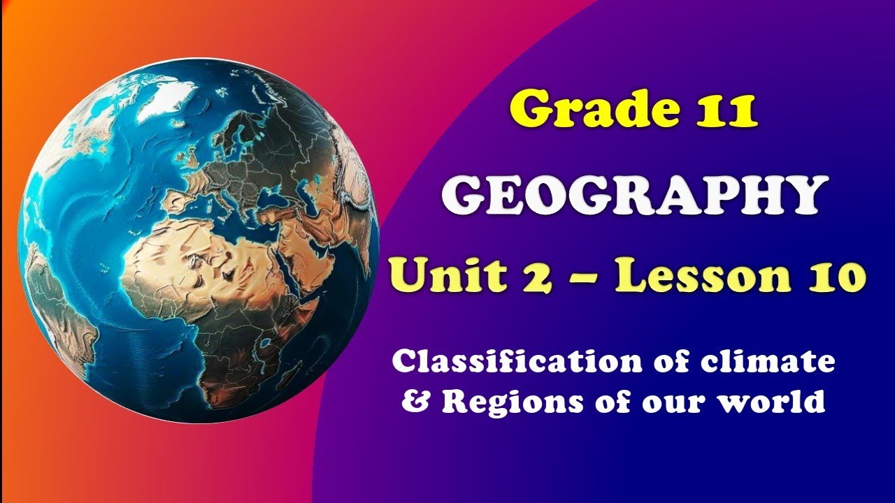Gr 11 Geography Unit 2 Lesson10: Factors influencing the world climatic regions@bridgeeducation4771