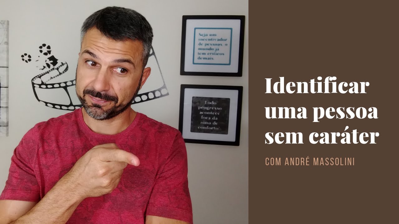 Identificar uma pessoa sem caráter