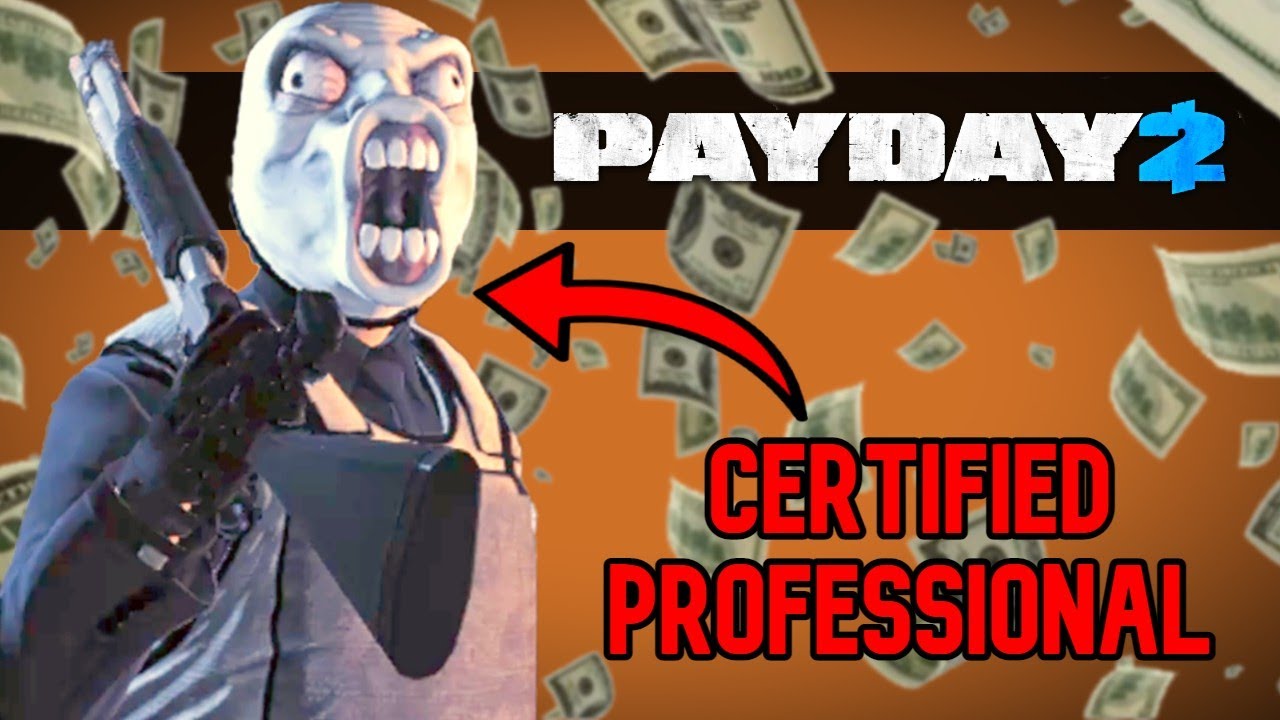 Professional Bank Robbers! - Payday 2 Funny Moments