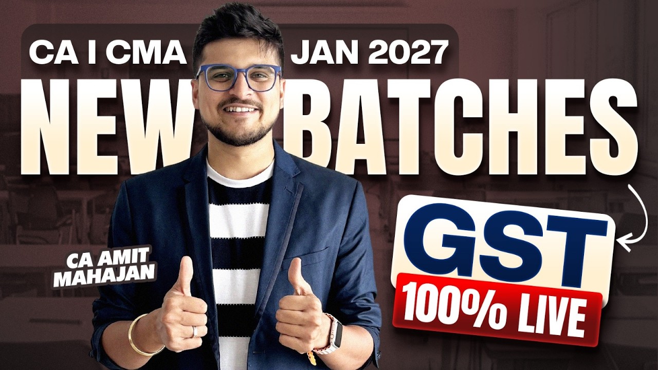 Inter GST FRESH Regular Batches | 100% LIVE | Jan 27 Dec 26 onwards | CA Amit Mahajan