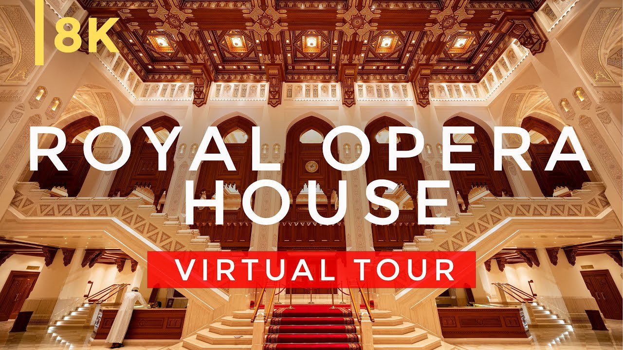 Inside the Magnificent Muscat Royal Opera House in 8K |  Oman