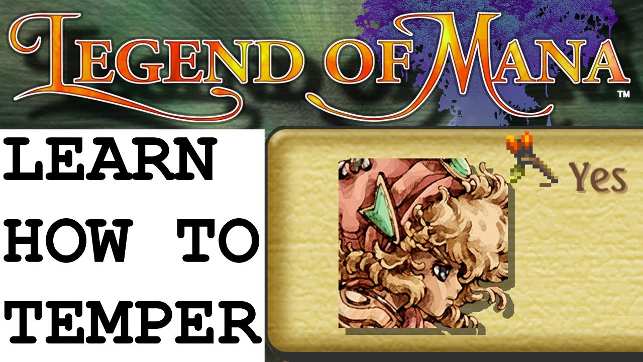 Legend of Mana - Forging Explained & Tempering Recipes