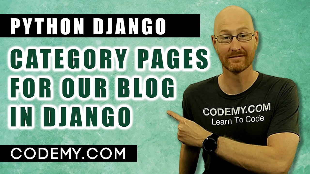 Blog Category Pages - Django Blog #13