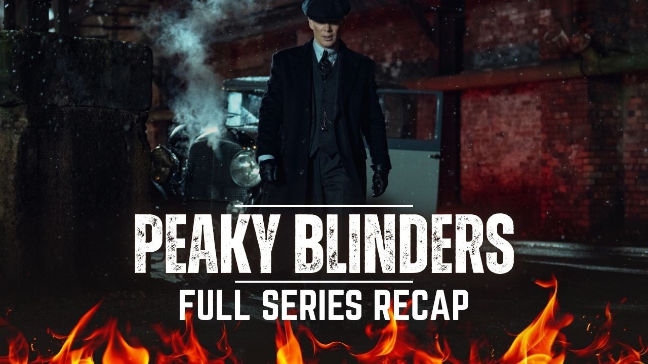 Peaky Blinders Recap