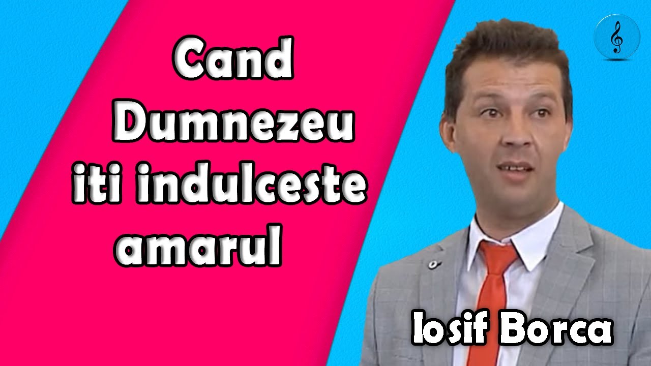 Iosif Borca - Cand Dumnezeu iti indulceste amarul - Exod 15:22-27 | PREDICI