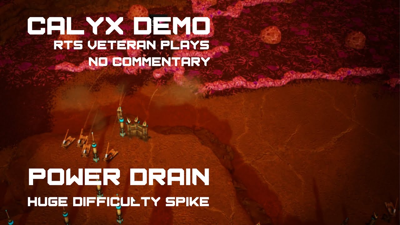 Calyx Demo: Power Drain is BRUTAL - Huge Difficulty Spike (No Commentary)