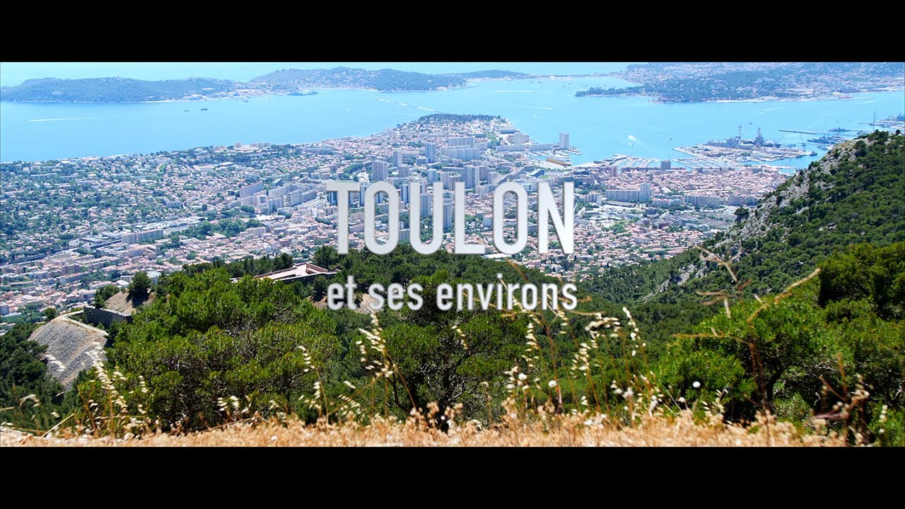 TOULON et ses environs   4K