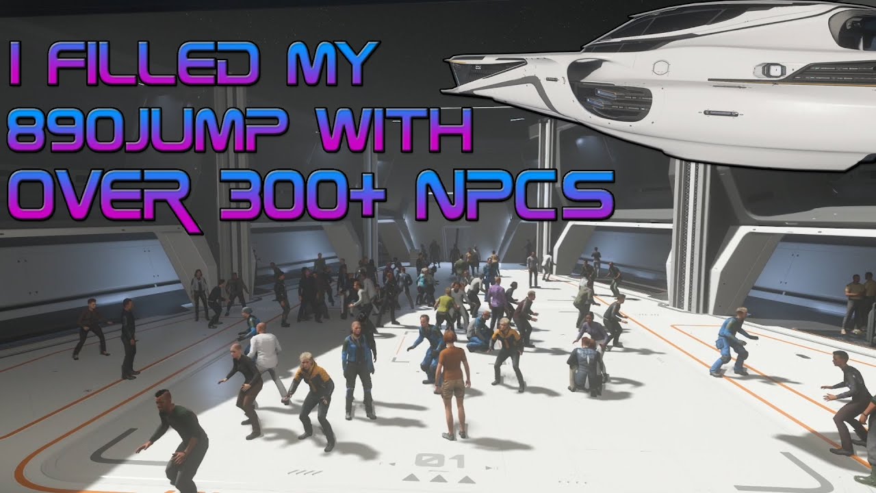 I decided to full my 890 jump up with a LOT npc's.