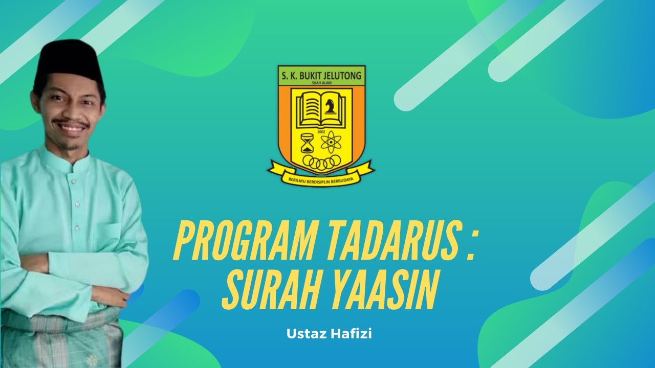 TADARUS AL-QURAN ; SURAH YASIN
