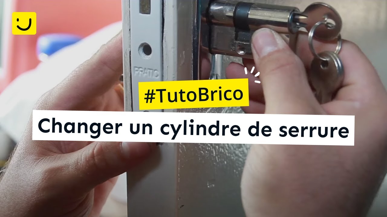 Changer un cylindre de serrure