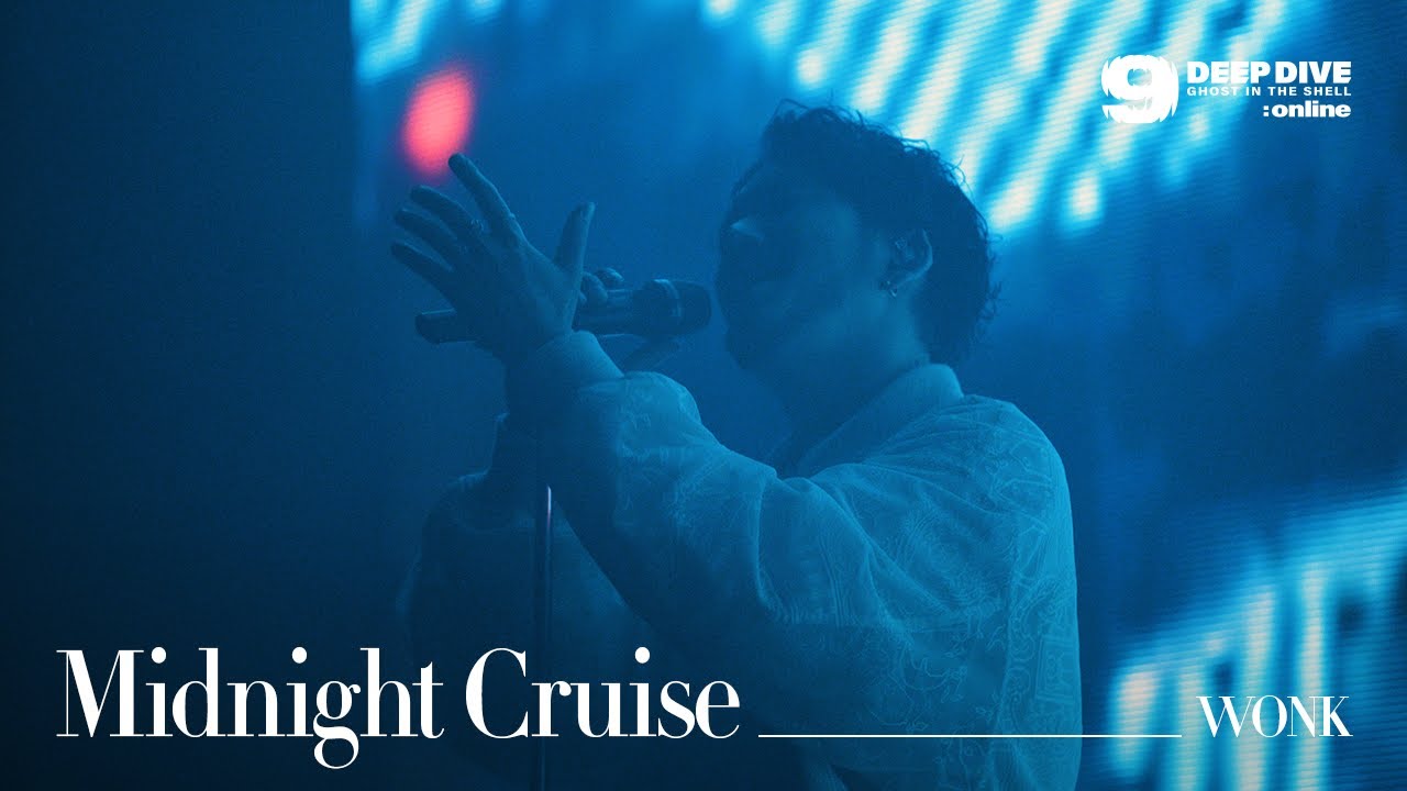 WONK | “Midnight Cruise” | DEEP DIVE: online - GHOST IN THE SHELL -