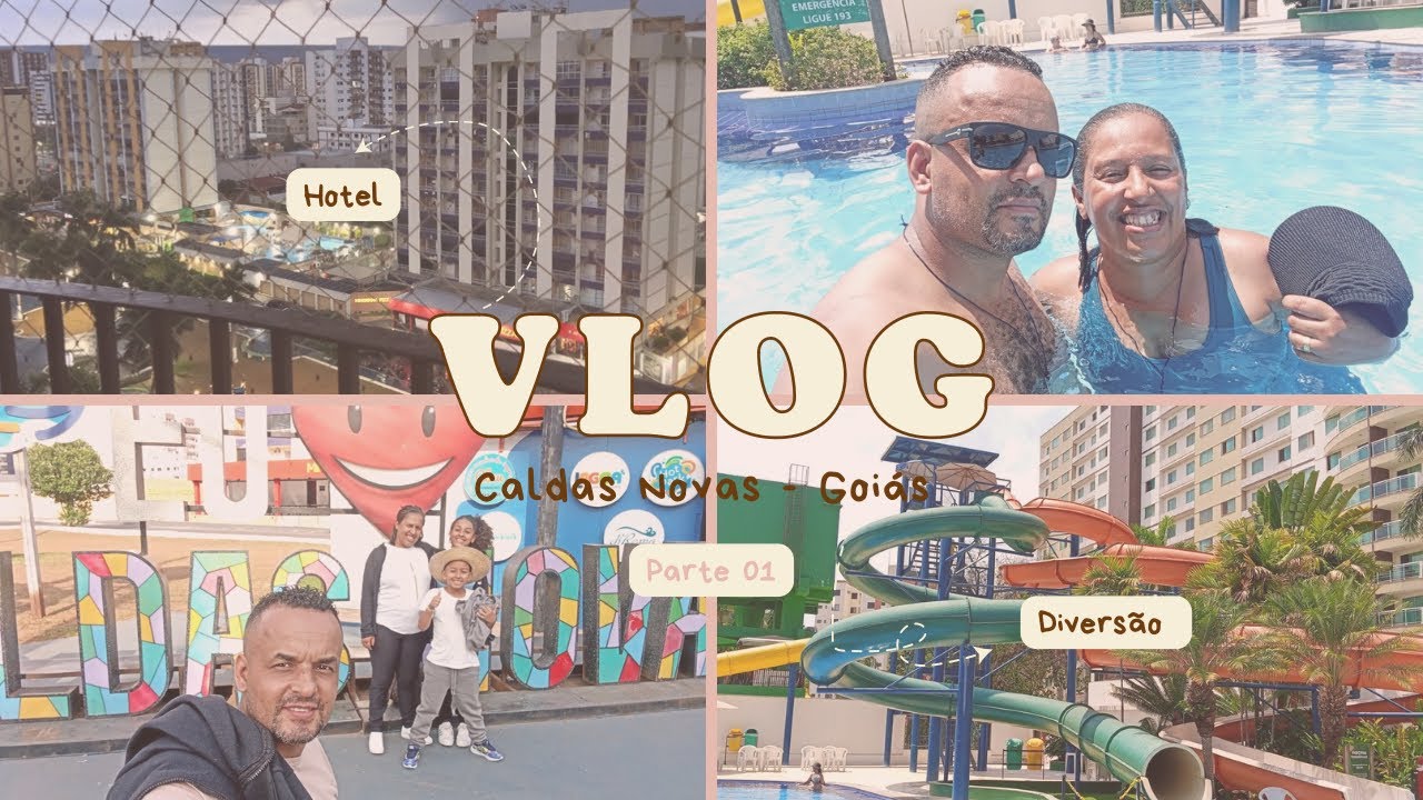 Vlog Caldas Novas - Parte 01 / Hotel Boulevard