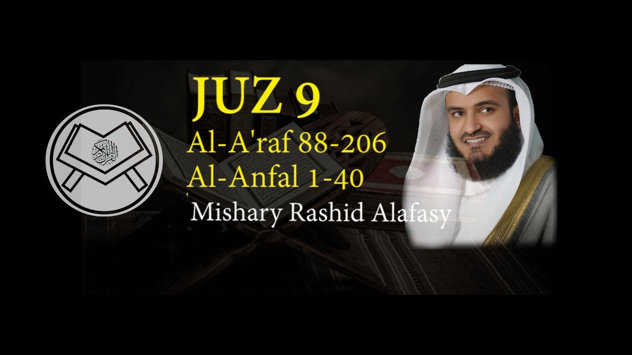 Murottal Juz 9 Syaikh Mishary Rashid Alafasy arab, latin, & terjemah
