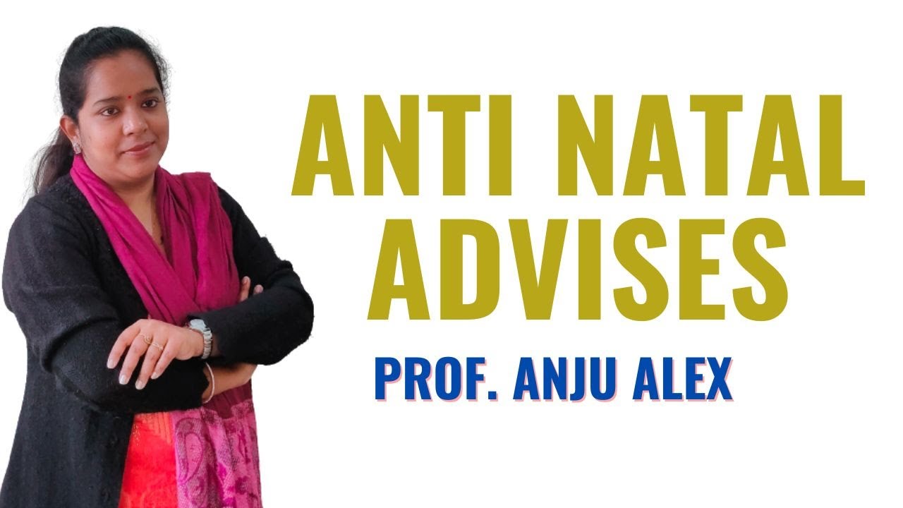 Anti Natal Advises  II Obstetrics and Gynecology II B Sc Nursing 4th Year II