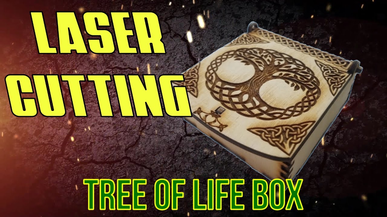 Laser Cutting Tree of Life Box