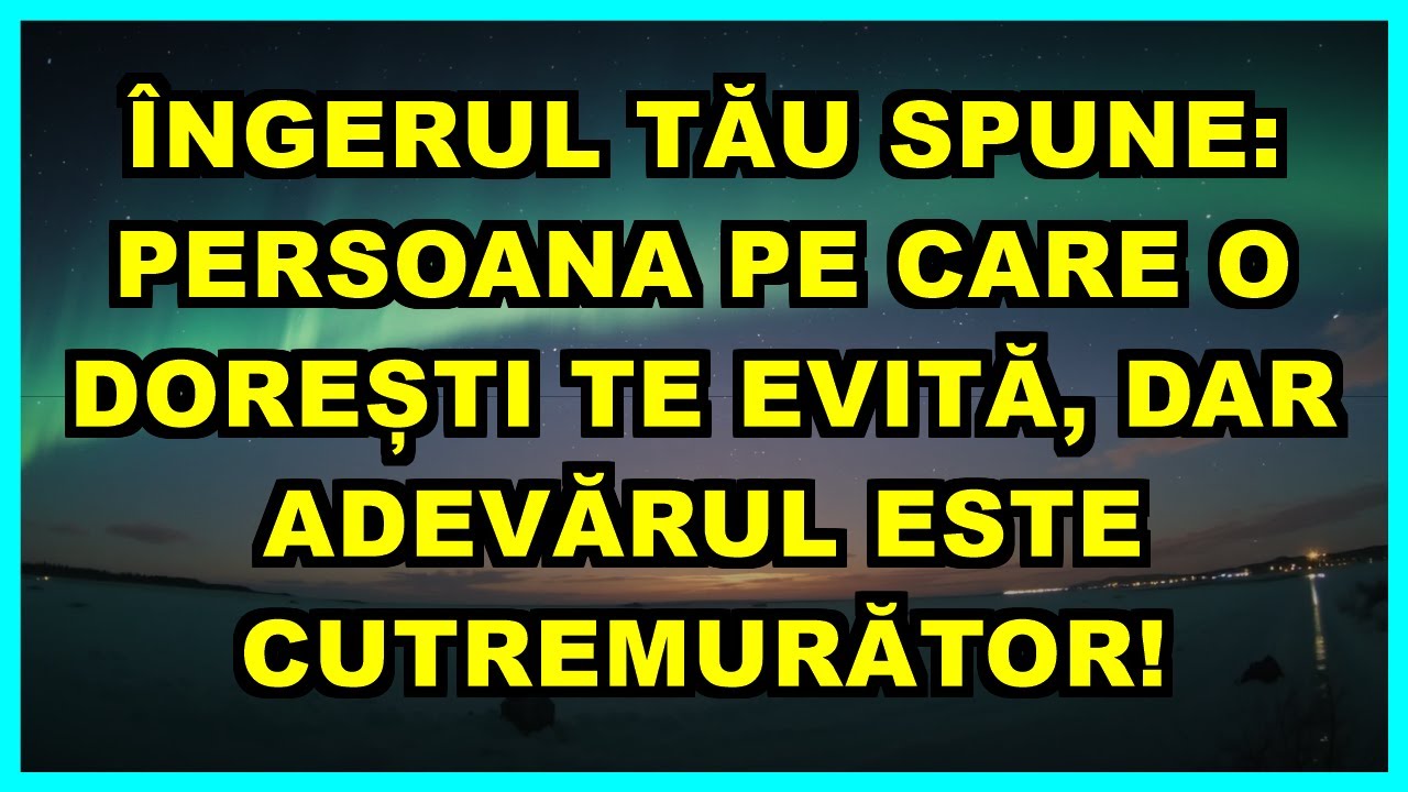 💫 ÎNGERUL TĂU SPUNE: PERSOANA PE CARE O DOREȘTI TE EVITĂ, DAR ADEVĂRUL ESTE CUTREMURĂTOR!