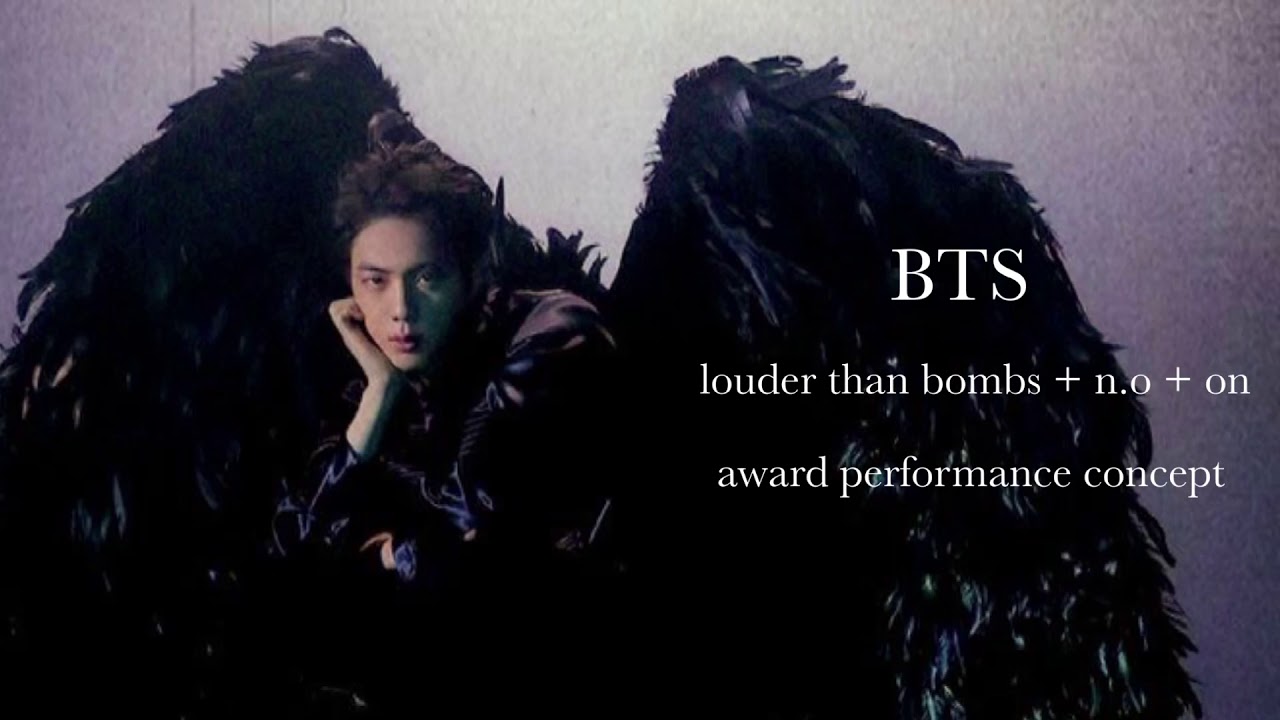 BTS - Intro + Louder than bombs + N.O + ON (award show performance)