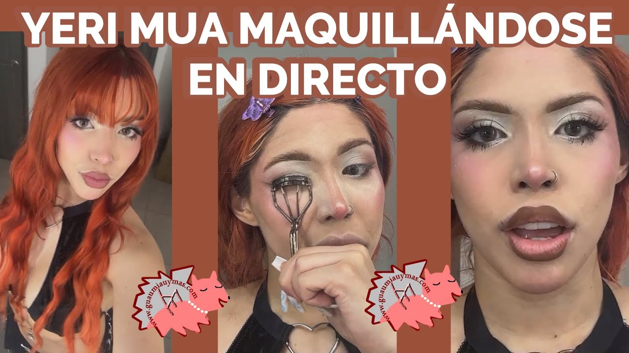 YERI MUA maquillándose en directo #YeriMua #maquillándose #maquillaje #directo