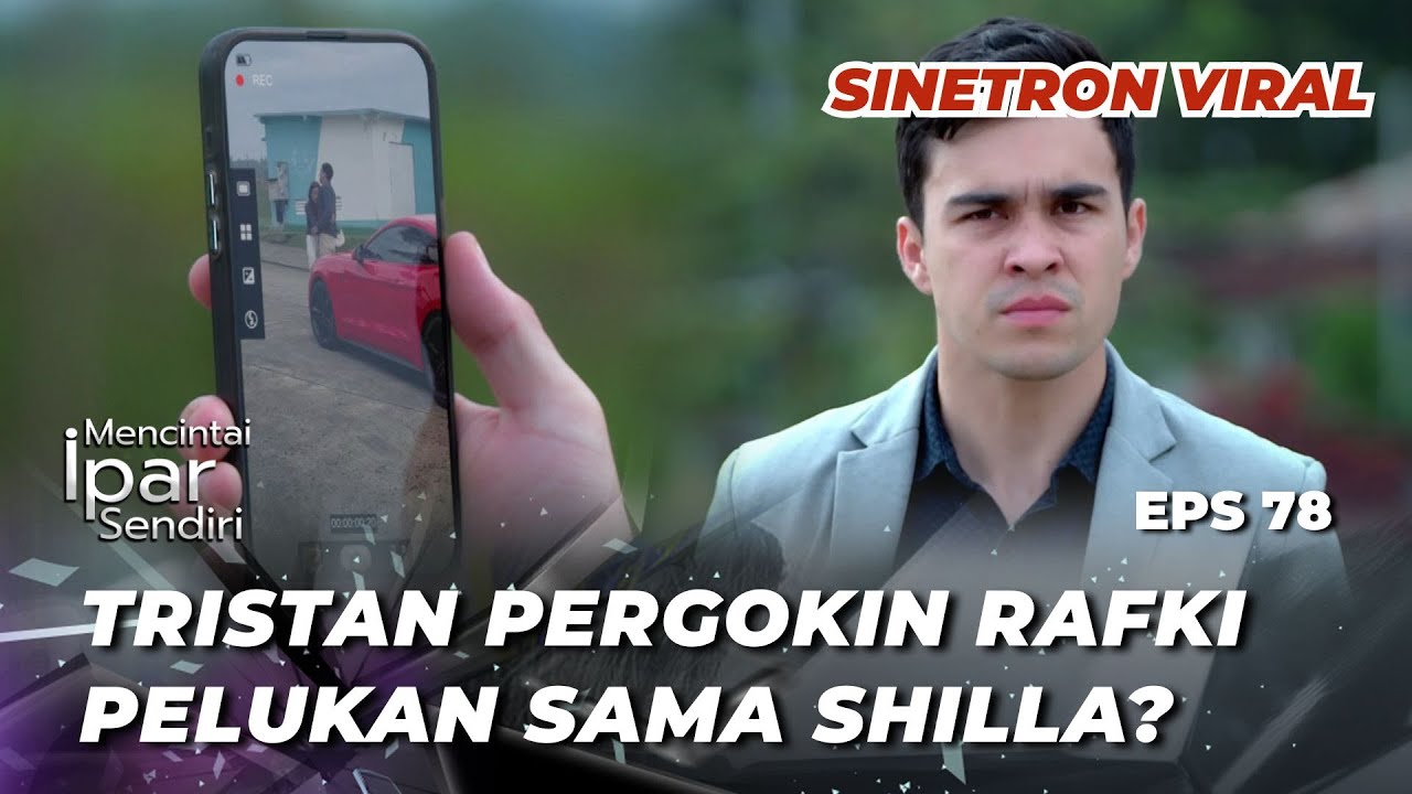 MENCINTAI IPAR SENDIRI EPS 78: RAFKI MASUK KE DALAM PERANGKAP SHILLA LAGI⁉️ - Laura Theux