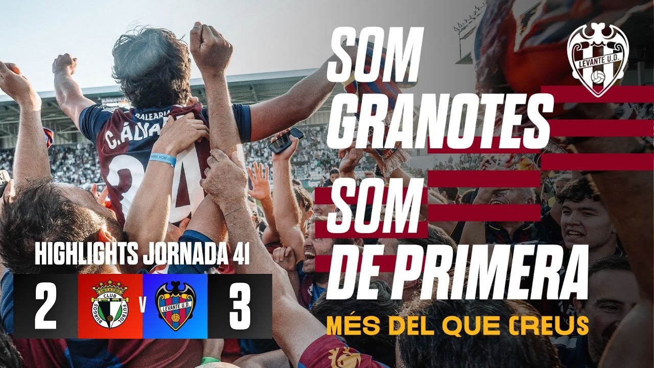 GRANOTES DE PRIMERA | HIGHLIGHTS J41 BURGOS CF 2-3 LEVANTE UD