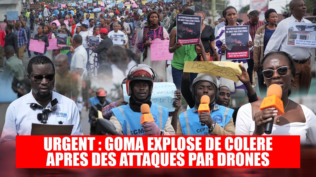 URGENT AUJOURD'HUI : Goma explose de colère après des attaques par drones