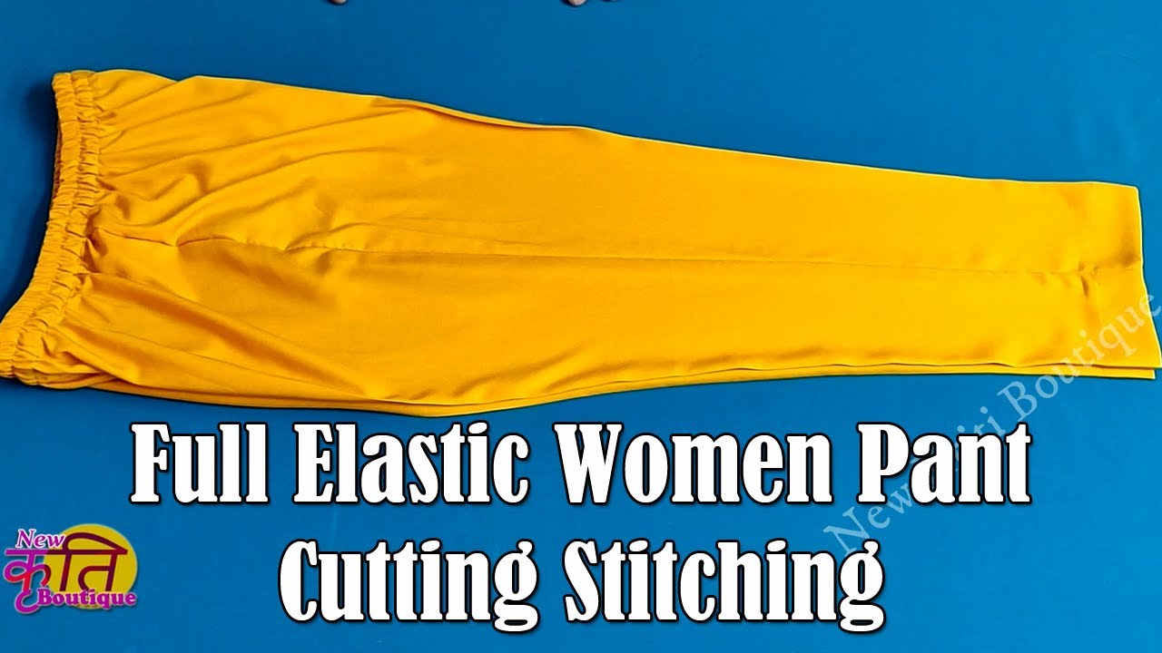 फूल एलास्टिक पेंट प्लाजो की कटिंग-स्टिचिंग | Full Elastic Women Pant Palazzo Cutting and Stitching