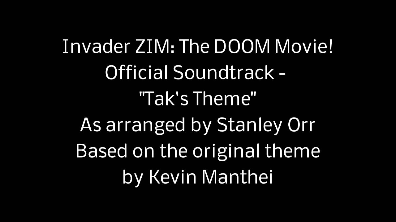 Invader ZIM: The DOOM Movie! Official Soundtrack - Tak's Theme