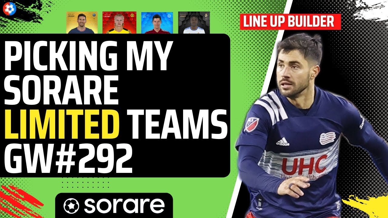 Picking my Sorare FANTASY football LIMITED teams for GW#292 - Including SPECIALIST and Underdog!