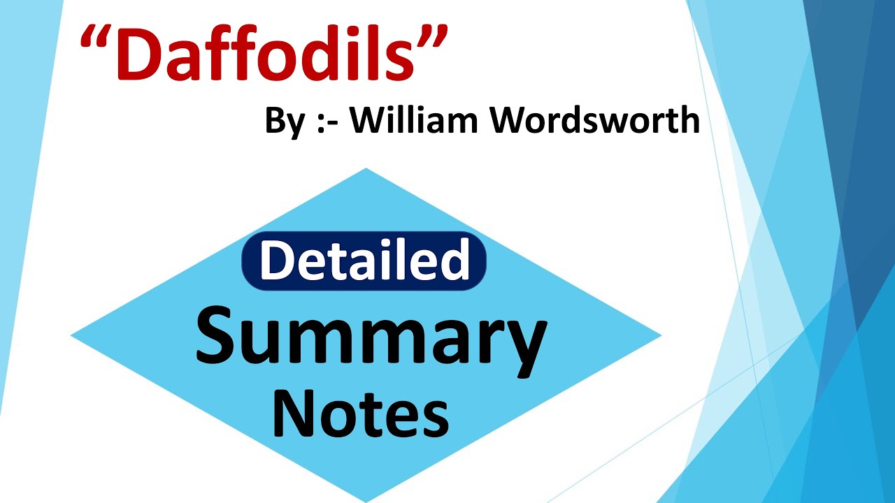 Daffodils Summary Notes | Daffodils by William Wordsworth Summary Notes | Daffodils Summary | 2022 |