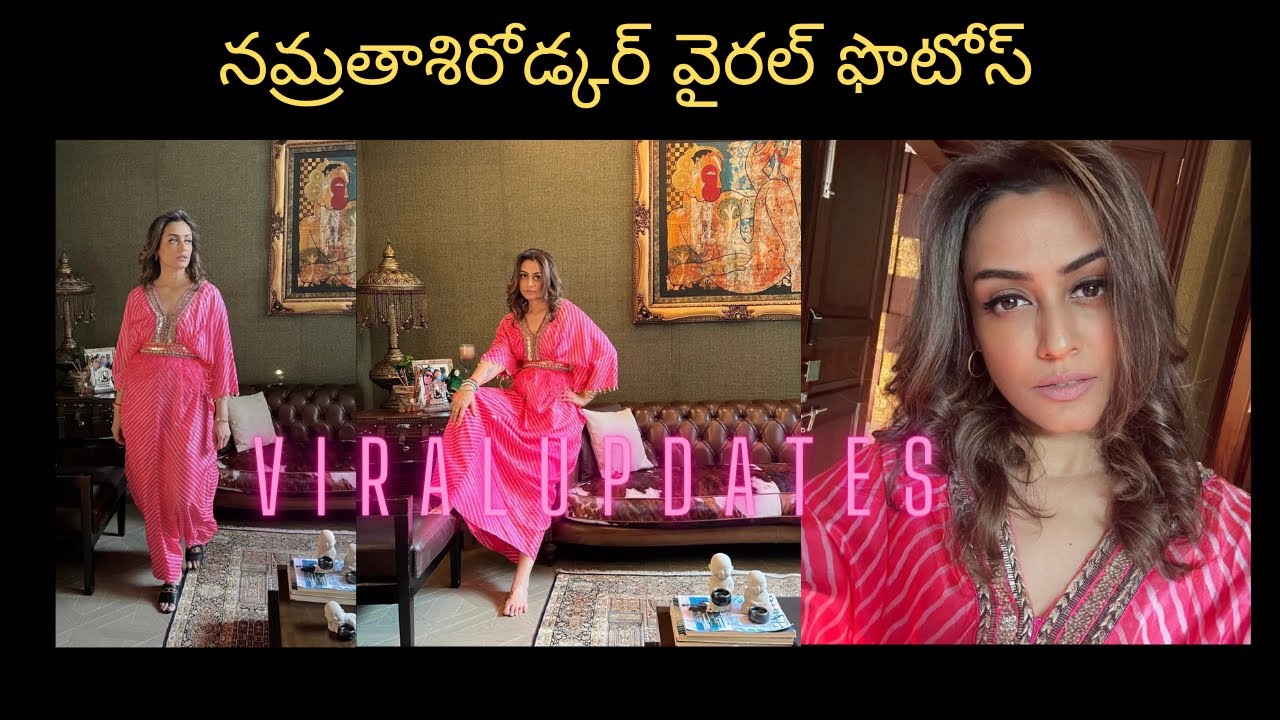 #namratashirodkar #namratashirodkar latest photos #namaratalatest#viral#viralphotos#trending